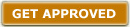 Get Approved