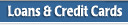 Loans & Credit Cards