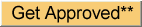 Get Approved