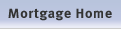 Mortgage Home