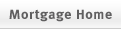 Mortgage Home