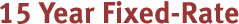 15 Year Fixed-rate Mortgage