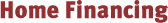 Home Financing