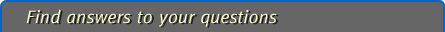 Find answers to your questions