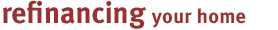 Refinancing your home