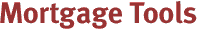 Mortgage Tools