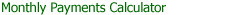 Monthly Payments calculator